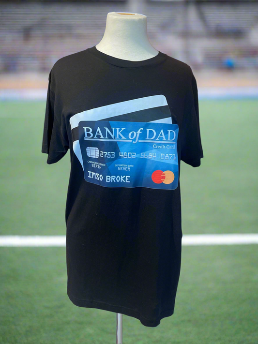 “Bank of Dad” Men’s T-shirt